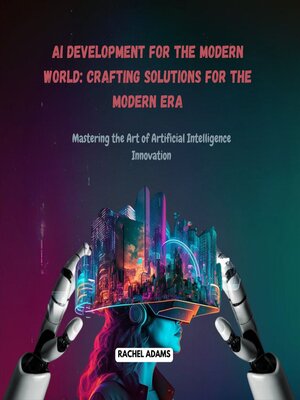cover image of AI Development for the Modern World